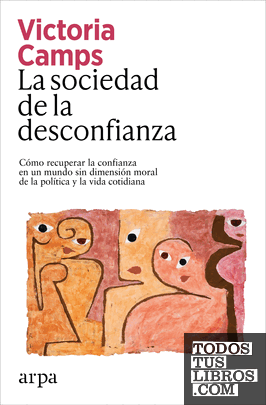 La sociedad de la desconfianza