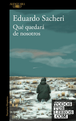 Qué quedará de nosotros