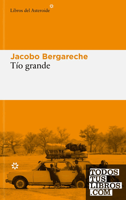 Portada de Tío grande, de Jacobo Bergareche