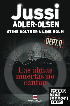 Las almas muertas no cantan