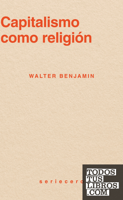 Portada de Capitalismo como religión, de Walter Benjamin