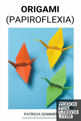 Origami (Papiroflexia)