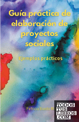 Guía Práctica De Elaboración De Proyectos Sociales. Ejemplos Pr& De ...