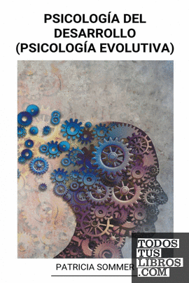 Psicología Del Desarrollo (Psicología Evolutiva) De Patricia Sommer 979 ...