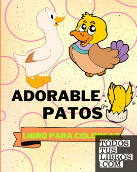 Libro Para Colorear de Adorables Patos