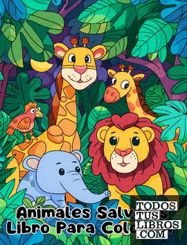 Libro Para Colorear de Animales Salvajes