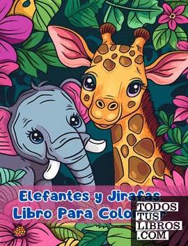 Libro Para Colorear de Elefantes y Jirafas