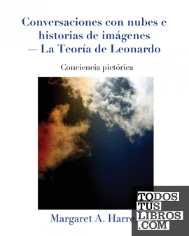 Conversaciones con nubes e historias de imágenes-La Teoría de Leonardo