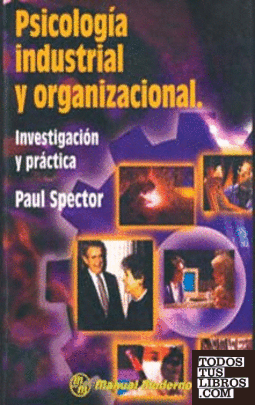 Psicologia Industrial y Organizacional. Investigación y Práctica.